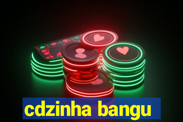 cdzinha bangu